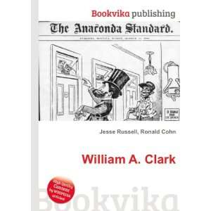William S. Clark Ronald Cohn Jesse Russell  Books