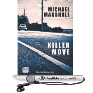   Move (Audible Audio Edition) Michael Marshall, William Hope Books