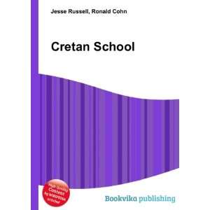 Cretan School Ronald Cohn Jesse Russell  Books