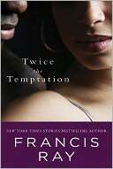 Twice the Temptation Francis Ray