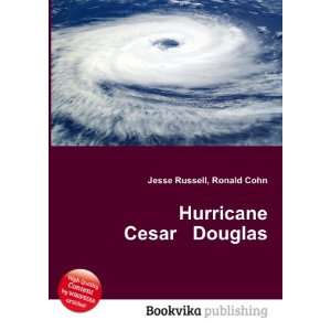  Hurricane Cesar Douglas Ronald Cohn Jesse Russell Books
