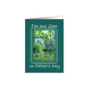  Fathers Day for our Son, River Scene Card Health 
