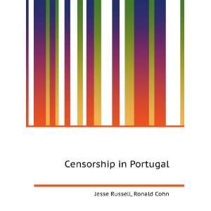 Censorship in Portugal Ronald Cohn Jesse Russell  Books