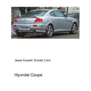  Hyundai Coupe Ronald Cohn Jesse Russell Books