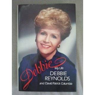 Debbie My Life by Debbie Reynolds (Hardcover   Oct. 1988)