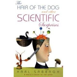   the Dog and Other Scientific Surprises by Karl Sabbagh (Jan 15, 2010