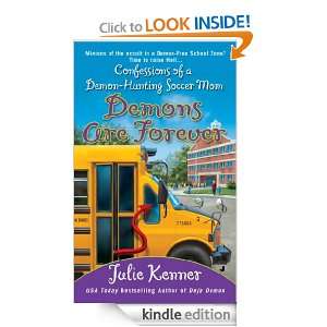 Demons Are Forever Confessions of a Demon Hunting Soccer Mom (Kate 