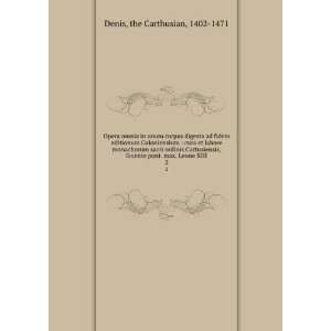  pont. max. Leone XIII. 2 the Carthusian, 1402 1471 Denis Books