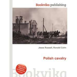  Polish cavalry Ronald Cohn Jesse Russell Books