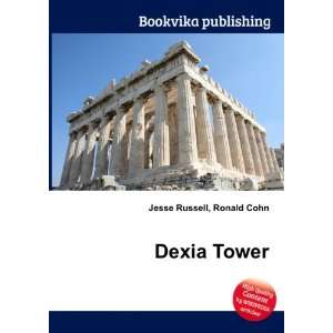  Dexia Tower Ronald Cohn Jesse Russell Books