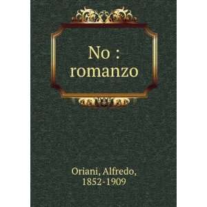  No  romanzo Alfredo, 1852 1909 Oriani Books
