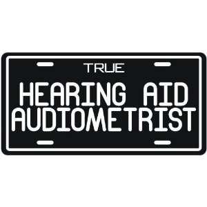  New  True Hearing Aid Audiometrist  License Plate 
