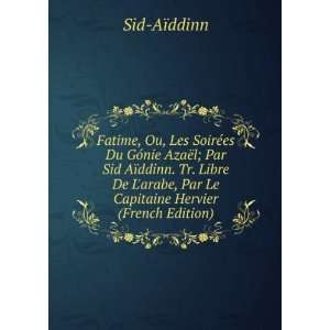   , Par Le Capitaine Hervier (French Edition) Sid AÃ¯ddinn Books