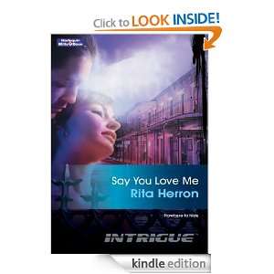 Say You Love Me (HMB Series Specials) Rita Herron  Kindle 
