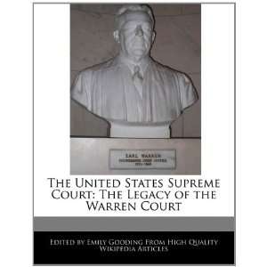   The Legacy of the Warren Court (9781241150662) Emily Gooding Books