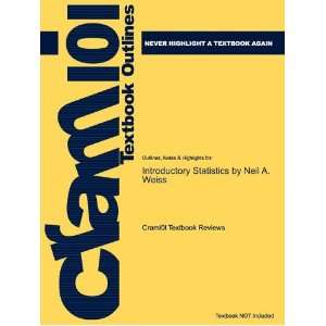  Studyguide for Introductory Statistics by Neil A. Weiss 