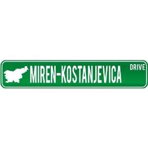  New  Miren Kostanjevica Drive   Sign / Signs  Slovenia 