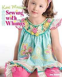 NEW More Sewing With Whimsy   Mecca, Kari 9781878048615 9781878048615 