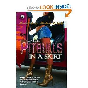  Pitbulls in a Skirt (9780979493126) Mikal Malone Books