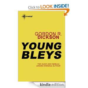 Young Bleys (Childe Cycle) Gordon R. Dickson  Kindle 