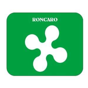  Italy Region   Lombardy, Roncaro Mouse Pad Everything 