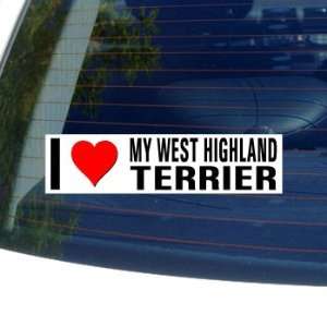  I Love Heart My WEST HIGHLAND TERRIER   Dog Breed   Window 