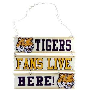  NCAA LSU Tigers Fans Live Here Sign