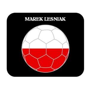  Marek Lesniak (Poland) Soccer Mouse Pad 