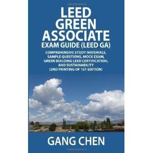  LEED Green Associate Exam Guide (LEED GA) Comprehensive 
