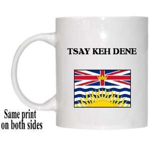  British Columbia   TSAY KEH DENE Mug 
