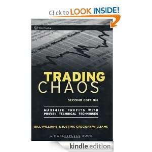 Trading Chaos Maximize Profits with Proven Technical Techniques (A 