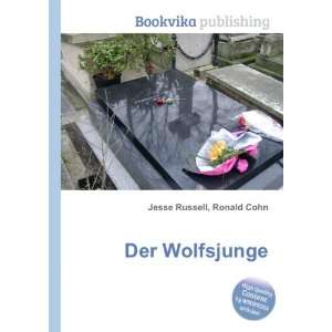  Der Wolfsjunge Ronald Cohn Jesse Russell Books