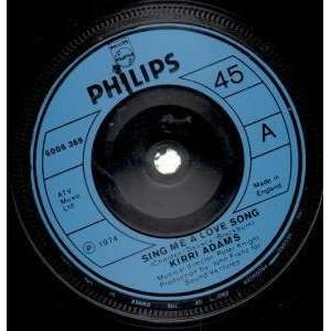   LOVE SONG 7 INCH (7 VINYL 45) UK PHILIPS 1974 KIRRI ADAMS Music