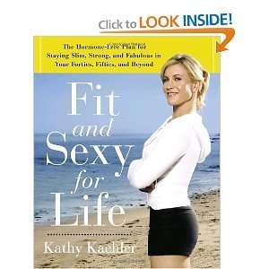  Fit and Sexy for Life The Hormone free Plan for Staying 