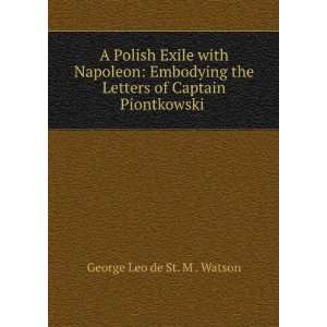  A Polish Exile with Napoleon Embodying the Letters of 