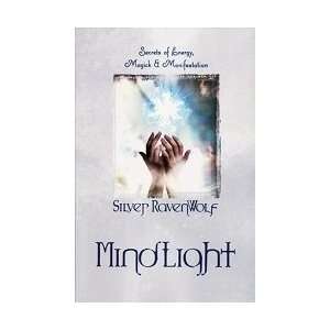  MindLight, Secrets of Energy, Magick by Ravenwolf, Silver 