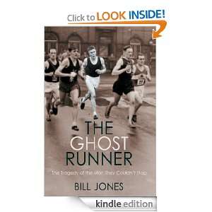 The Ghost Runner Bill Jones  Kindle Store