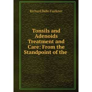  Tonsils and Adenoids Treatment and Care From the 