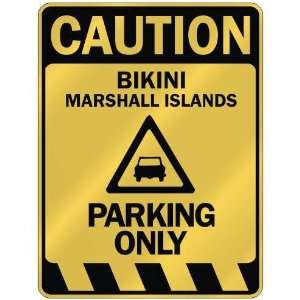   BIKINI PARKING ONLY  PARKING SIGN MARSHALL ISLANDS