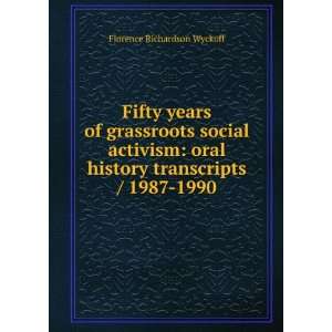  Fifty years of grassroots social activism oral history 