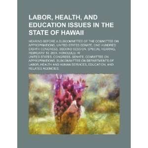  Labor, health, and education issues in the state of Hawaii 