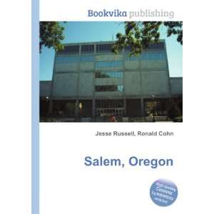  Salem, Oregon Ronald Cohn Jesse Russell Books