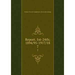  Report. 1st 24th; 1894/95 1917/18. 7 Boston. Transit 