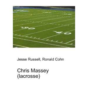  Chris Massey (lacrosse) Ronald Cohn Jesse Russell Books