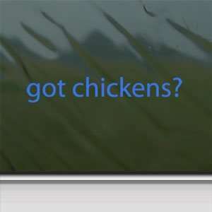  Got Chickens? Blue Decal Ducks Farmer Truck Window Blue 