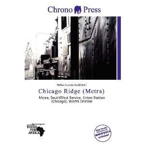  Chicago Ridge (Metra) (9786200569004) Pollux Évariste 