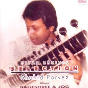    selection shahid pervej Shahid pervej, Pt. anindo chattarjee Music