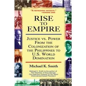  Rise to Empire Justice vs. Power From the Colonization of 