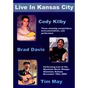   Live in Kansas City Brad Davis & Cody Kilby & Tim May Movies & TV