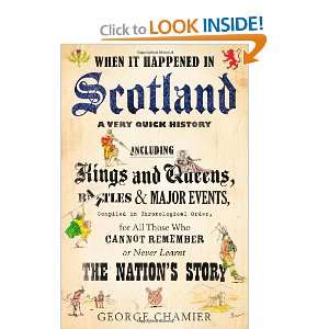  When It Happened in Scotland (9781849010061) George 